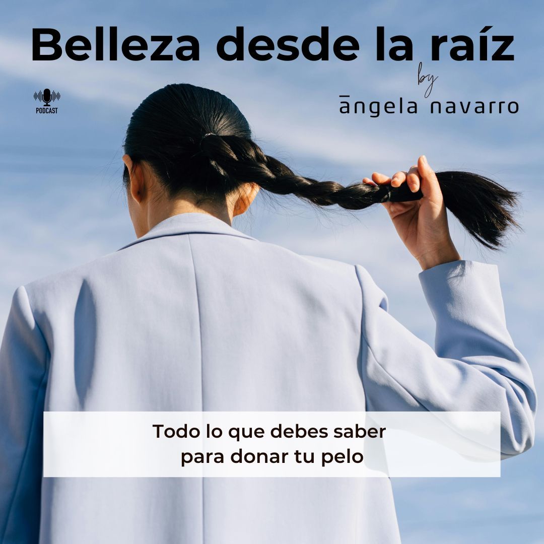 Lo que necesitas saber para donar tu pelo